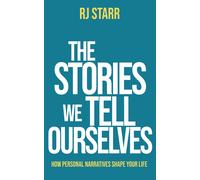 Rj Starr The Stories We Tell Ourselves (Tascabile)