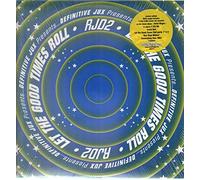 Rjd 2 - Let the Good Times Roll