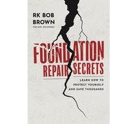 RK Bob Brown Foundation Repair Secrets (Copertina rigida)