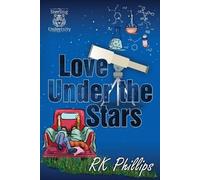 Rk Phillips Love Under The Stars (Tascabile)