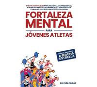 Rk Publishing Fortaleza Mental para Jóvenes Atletas (Tascabile)