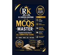 RK SUCCESS SOLUTIONS MCQs MASTER: Complete Practice Book for All Competitive Exams