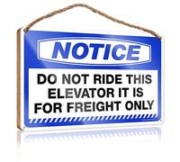 RLVH Cartello da appendere per la decorazione della casa, cartello di benvenuto in legno con scritta in inglese "Do Not Ride This Elevator It Is For Freight" (20 x 30 cm)