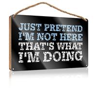 RLVH Targa da appendere alla parete, con scritta "Just Pretend I'M Not Here", in legno, regalo per lavoro, amici, bar, grotta (23 x 35 cm)