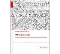 RM by education. Il Reverse Mentoring come strategia educativa e collaborativa