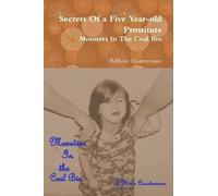 RMarie Quarterm Secrets of a Five Year-old Prostitute, Monsters in (Tascabile)
