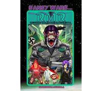 RmR - REGIME MILITARE RAZZISTA: (Sansy Wars saga)