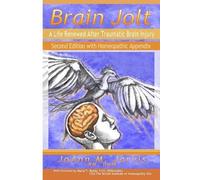 RN, DHM, JoAnn Brain Jolt: A Life Renewed After Traumatic Brain Inj (Tascabile)