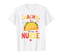 RN Mexican Funny Cinco de Mayo Nacho Average Nurse Maglietta
