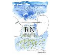 RN. Romanzo riminese