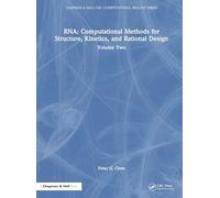 RNA: Computational Methods for Structure, Kinetics, and Rational Design: Volume Two: 2