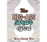 Rns Coloring Studio The Big-Ass Swear Word - Nurse Coloring Book (Tascabile)