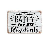 RNUMLIGH Batty For My Residents Funny Halloween Tin Sign for Nurses CNA Retirement Community Wall-Art Vintage Distressed Metal Plaque 8 X 12 inch