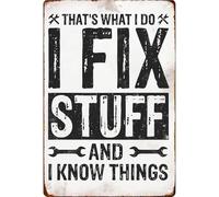 RNUMLIGH Funny That’s What I Do Fix Stuff And Know Things Saying Retro Metal Sign for Garage Farm Bathroom Decor 8 X 12 in