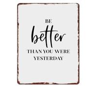 RNUMLIGH Modern Typography Metal Sign Be Better Yesterday Quote Simple Wall Decor for Entryway Hallway Kitchen 8 X 12 inch