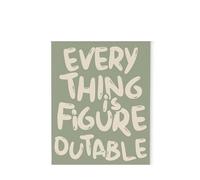 RNUMLIGH Positive Affirmation Wall Art, Sage Green Everything Is Figureoutable, Serene Inspirational Poster for Office Decor(Framed,08x12inch(20x30cm))