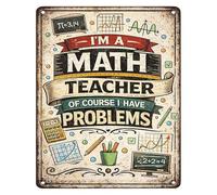 RNUMLIGH Retro Math Class Sign Funny Metal Im A Teacher Of Course I Have Problems Vintage Decor for Teachers Office Classroom Wall 8 X 12 in