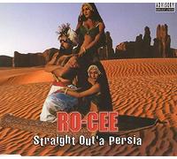 Ro-Cee - Straight Out'a Persia
