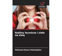 Ro¿liny lecznicze i zio¿a na zim¿