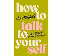 Ro Mitchell How to Talk to Yourself (Tascabile) (PRESALE 19/06/2025)