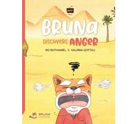 Ro Rothamel Bruna discovers Anger (Copertina rigida) Bruna's Suitcase