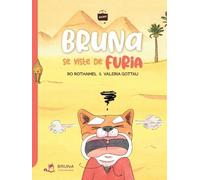 Ro Rothamel Bruna se viste de Furia (Copertina rigida) Bruna's Suitcase
