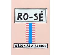 Ro-Sé: A Book As a Bridge