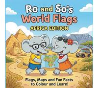 Ro & So's World Flags - Africa Edition: Picture Book & Colouring Book