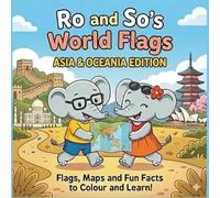 Ro & So's World Flags - Asia & Oceania Edition: Picture Book & Colouring Book