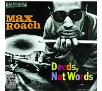 Roach Max - Deeds, Not Words