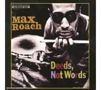 Roach,Max - Deeds, Not Words