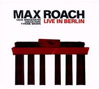 Roach Max - Live In Berlin