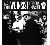 Roach Max - We Insist! - Freedom Now Suite
