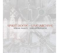 Roach/Obmana - Spirit Dome/Live Archive