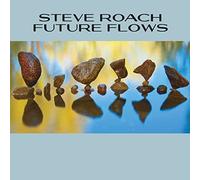Roach, Steve - Future Flows