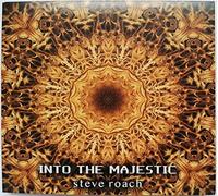 Roach Steve - Into The Majestic