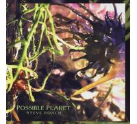Roach Steve POSSIBLE PLANET (CD)