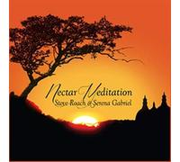 Roach Steve & Serena Gabriel Nectar meditation (CD)