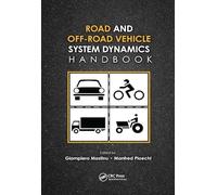 Road and Off-Road Vehicle System Dynamics Handbook