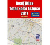 Road Atlas for the Total Solar Eclipse of 2017