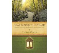 Road Maps for the Psalms: Inductive Preaching Outlines Based on the Hebrew Text