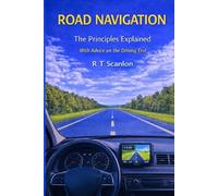 Road Navigation: The Principles Explained
