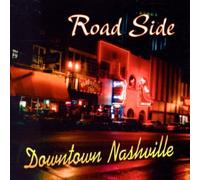 Road Side - Downtown Nashville