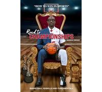 Road To Championships: How To Win In Sports