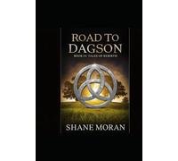 Road To Dagson Book: Book #4 Tales Of Rebirth