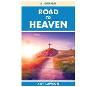 Road to Heaven - Lawson Kay