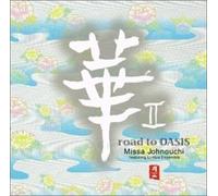 Road to Oasis by Missa Johnouchi (2002-02-05)