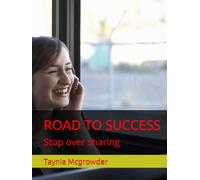 ROAD TO SUCCESS: "Stop sharing your ideas"