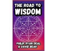 Road To Wisdom: Walking the 22 Paths of the Techno-Kabbalah