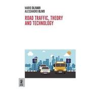 Road traffic, theory and technology